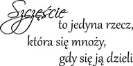 CITÁT NÁLEPKY NA STENU Šťastie sa násobí 140 cm