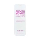 Eleven Australia Smooth Me Now Anti-Frizz Smoothing kondicionér 300 ml