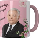 HRNČEK PIŠ PREZIDENT JAREK Vtipný DARČEK KACZYŃSKI