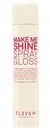 Sprej Eleven Australia GLOSS Make Me Shine