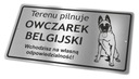 Sign POZOR PES - BELGICKÝ MALINOISSKÝ OVČIAK