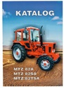 KATALÓGOVÝ TRAKTOR MTZ-82A 82SA 82-TSA a deriváty