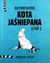 MAČKA POZNÁMKA O SVOJEJ POŽEHNANEJ MAČKE. SEZÓNA 2 – MAGDALENA GAŁĘZIA [KNIHA]