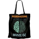 NEUROHACKING TAŠKA MUSÍM ÍSŤ