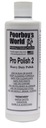 POORBOYS Pro Polish 2 Cleaner Polishing Milk