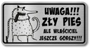 Pozorný pes Funny Sign