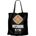 PATCHWORK BAG VOLÁ MUSÍM ÍSŤ