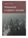 Kniha Sprievodca lovom lukom a šípom