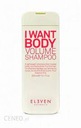 Eleven Australia I Want Body Volume Shampoo 300 ml