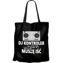 DJ BAG CONTROLLER VOLÁ MUSÍM ÍSŤ