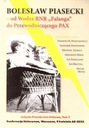 Bolesław Piasecki - od vodcu RNR Falanga po...