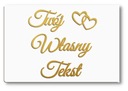 Svadobná tabuľa Váš vlastný text PERSONALIZÁCIA!!!