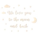 Boho drevený nápis We love you to the moon and... moon, cloud, stars