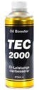 TEC 2000 OIL BOOSTER TEC 2000