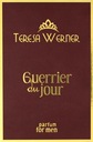 TERESA WERNER GUERRIER DU JOUR PARFÉM 100 ml