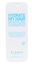 Šampón Eleven Hydrate My Hair Moisture Shampoo 300