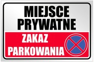 BEZ PARKOVANIA, SÚKROMNÝ PRIESTOR, ZNAČKA 40x27