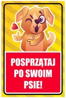 UPRATOVAŤ PO SVOJOM PSA ZNAK 40x27