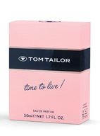 Tom Tailor Time To Live! 50 ml