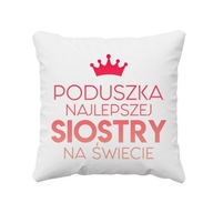 Najlepší sesterský vankúš, darček pre sestru