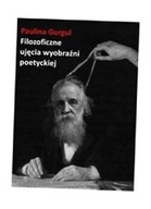 FILOZOFICKÉ PRÍSTUPY K POETICKEJ PREDSTAVITEĽNOSTI. ÚVOD..