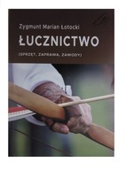 Kniha Sprievodca lukostreľbou, vybavenie, mínomet, súťaže