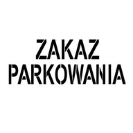 Maľba ŠABLÓNA Zákaz parkovania pre značky