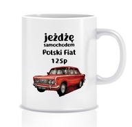 Hrnček s grafikou Fiat 125P (jazdím 125p)