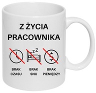 Vtipný hrnček KANCELÁRSKY DARČEK ZO ŽIVOTA ZAMESTNANCOV