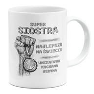 Super Sister, najlepší hrnček na svete