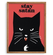 MALÝ PLAGÁT GRAFICKÝ OBRÁZOK, BLACK CAT STAY SATAN