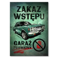 PLECHOVÝ OBRAZOVÝ DARČEK VSTUP DO GARÁŽE ZAKÁZANÝ