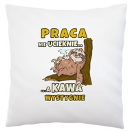 LENIVOSŤ Z PRÁCE NEUTEČE A KÁVA VYCHLADNE