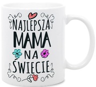 Najlepšia MAMA na svete Pre mamu, hrnček