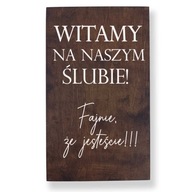 Uvítacia tabuľa na svadbu a recepciu, Vitajte na našej svadbe, Tabuľa 30x50