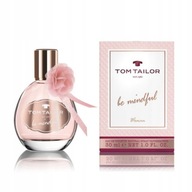 Tom Tailor Be Mindful Woman toaletná voda 30 ml