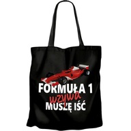 TAŠKA FORMULA 1 VOLÁ MUSÍM ÍSŤ