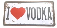 Plaketa Plaketová plachta I Love Vodka Dekoratívne