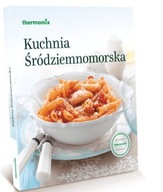 Kniha MEDITERRANEAN CUISINE pre Thermomix TM31