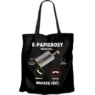 TAŠKA E-CIGARETY VOLÁ MUSÍM ÍSŤ AKO DARČEK