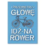 DEKORAČNÝ PLACHTOVÝ OBRÁZOK NÁPIS GO FOR A BIKE HOBBY