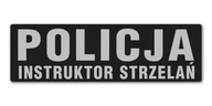 POLICAJNÝ INŠTRUKTOR STREĽBY reflexný znak