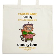 Buďte dôchodcovským darčekom pre dôchodcovskú Tote Bag