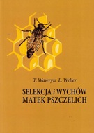 Kniha - Výber a chov včelích matiek