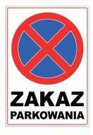 ZÁKAZ PARKOVANIA, zákaz parkovania, značka, značka A4